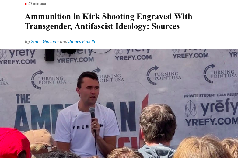 A screen shot from the Wall Street Journal from 47 minutes after a story with the headline "Ammunition in Kirk Shooting Engraved with Transgender, Antifascist Ideology: Sources" was posted